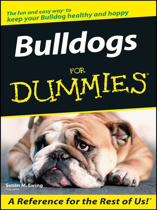 Title details for Bulldogs For Dummies by Susan M. Ewing - Available